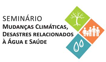 Logomarca do seminário Mudanças climáticas, desastres relacionados à água e saúde